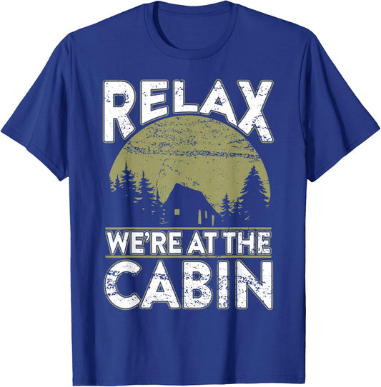 Vintage Cabin Relaxing Outdoor We're at the Cabin Gift T-Shirt - T-Shirt | Royal