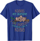 Koala Shirt Men Women Koala Lover Gift Koalabear T-Shirt - T-Shirt | Royal