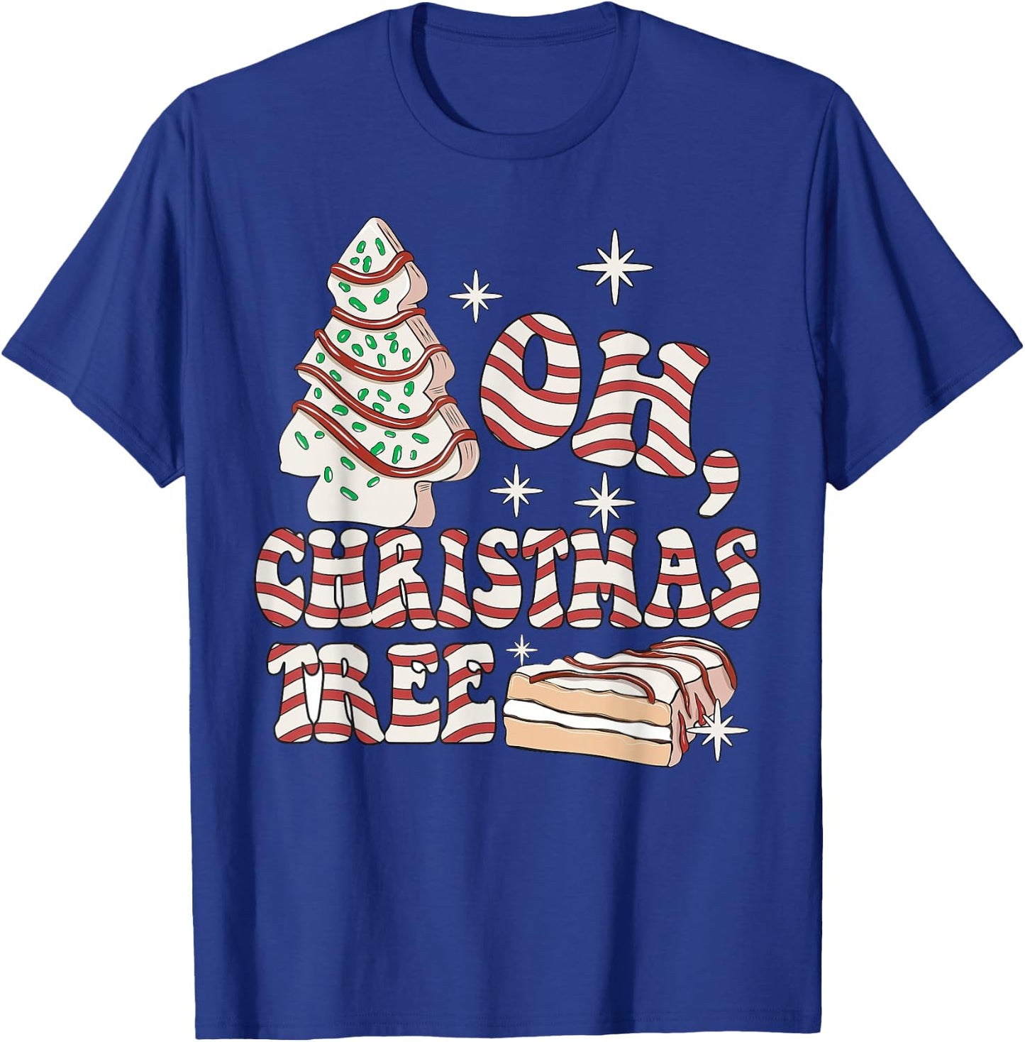 Groovy Oh Christmas Tree Cakes Debbie Becky Jen Cake Lovers T-Shirt - T-Shirt | Royal