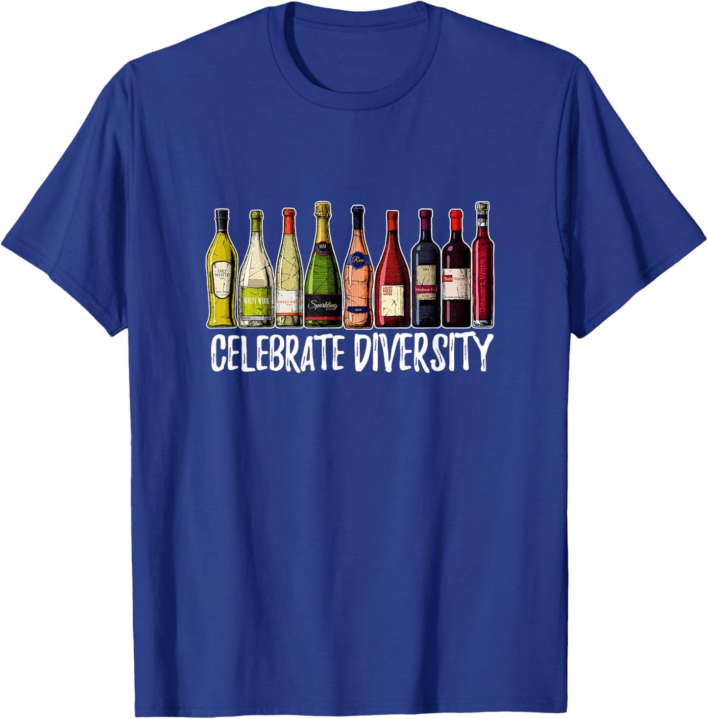 Celebrate Diversity Wine Shirts | Wine Drinker T-Shirt - T-Shirt | Royal