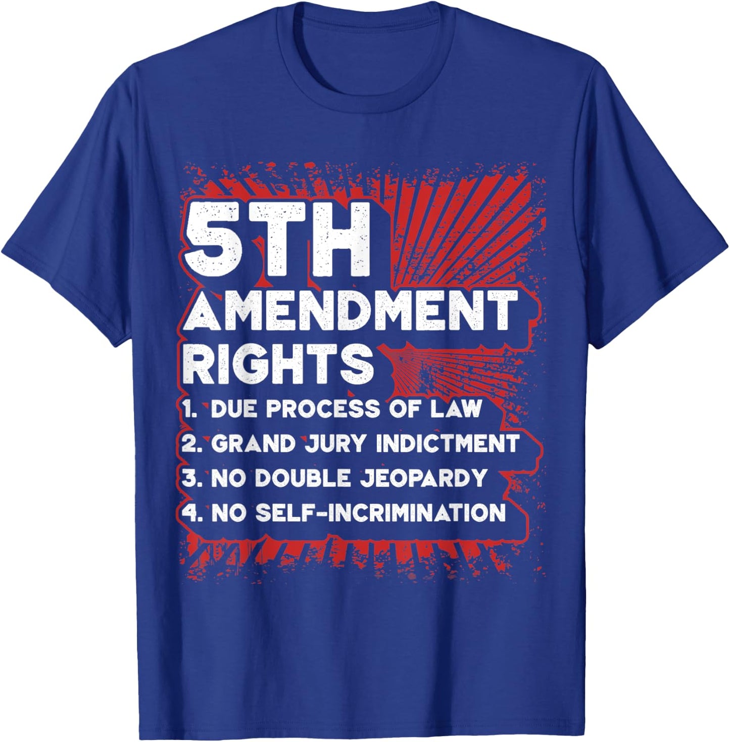 List of 5th Amendment Rights T-Shirt - T-Shirt | Royal