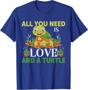All You Need Is Love And A Turtle | Turtle T-Shirt - T-Shirt | Royal