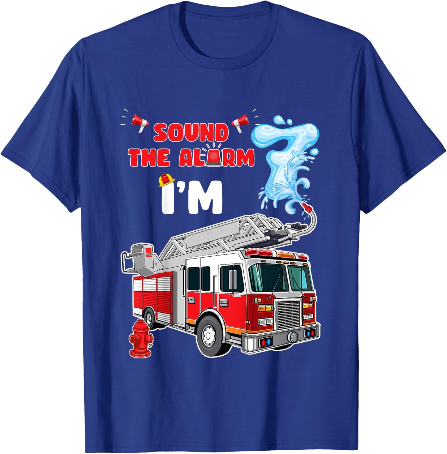 Sound the Alarm I'm 7! Kids Fire Truck Firefighter Birthday T-Shirt - T-Shirt | Royal