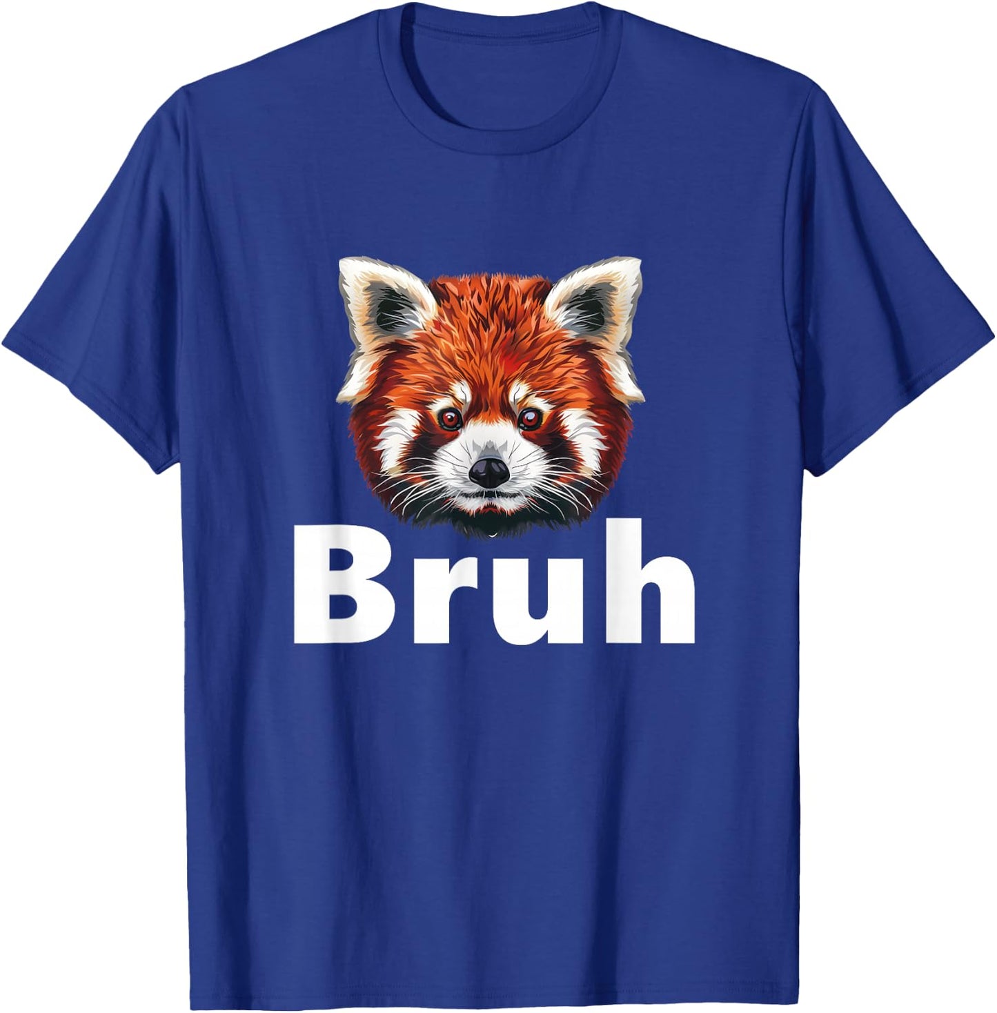 Red Panda Bruh T-Shirt - T-Shirt | Royal
