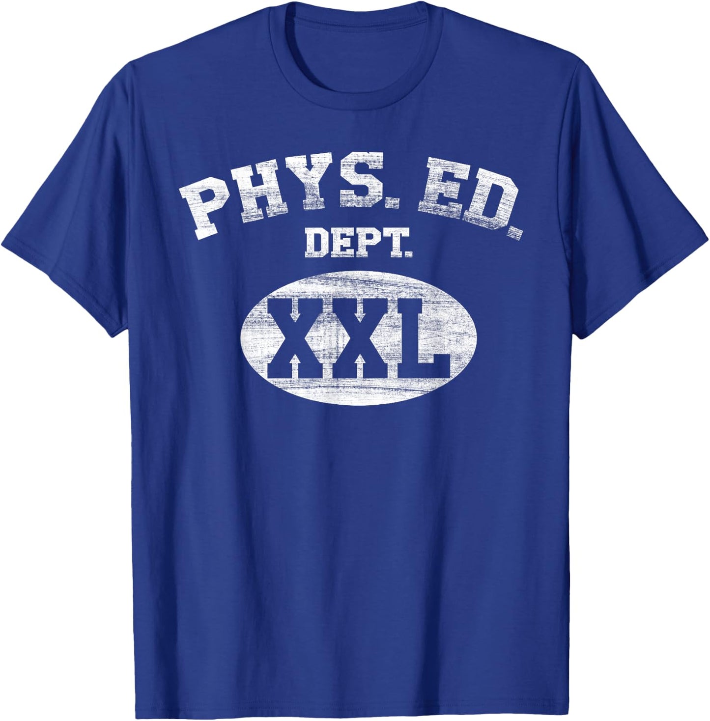 Phys Ed Dept XXL Student Teacher College Department School T-Shirt - T-Shirt | Royal