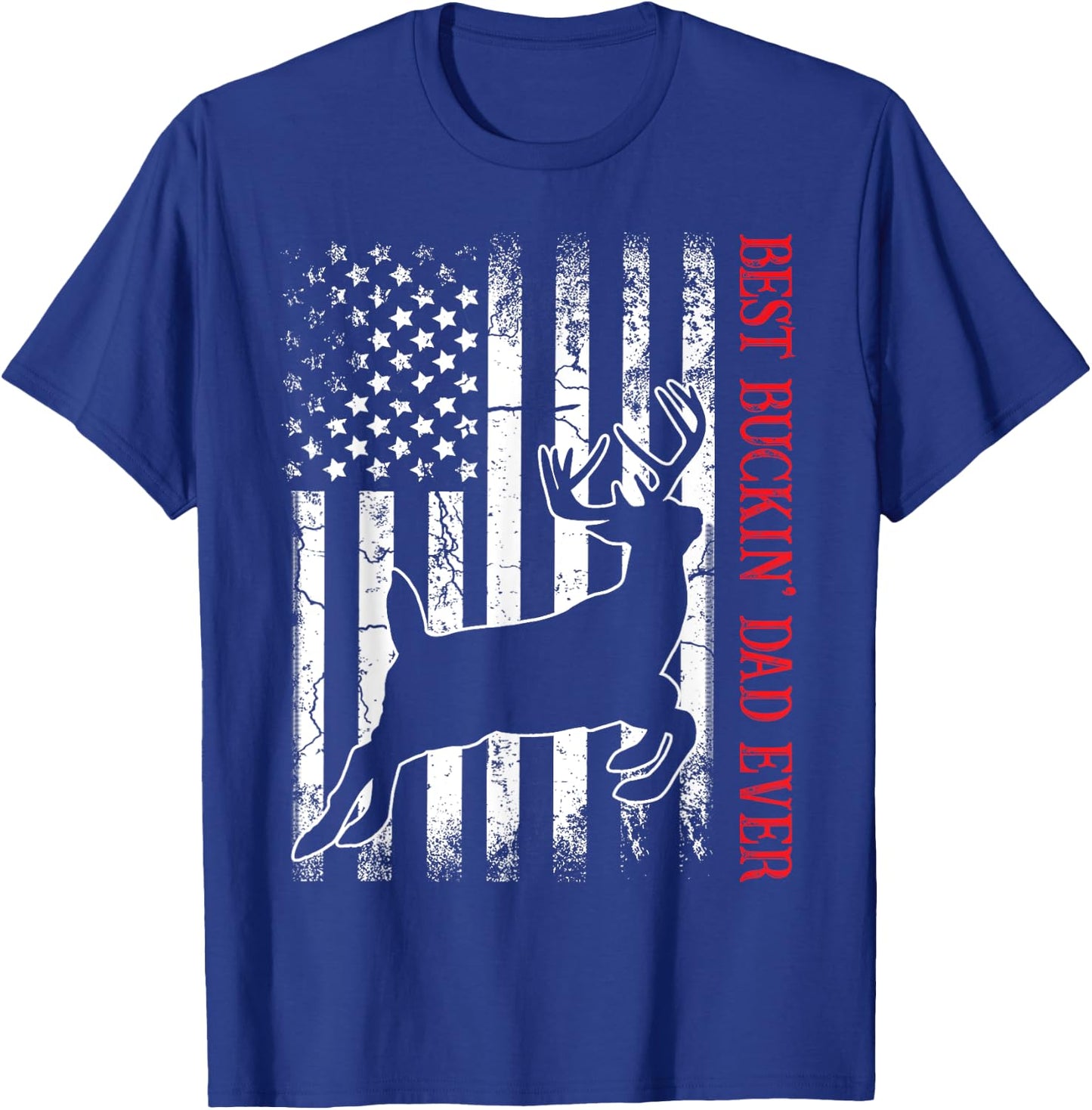 Best Buckin' Dad Ever American Flag Deer Hunting T-Shirt - T-Shirt | Royal