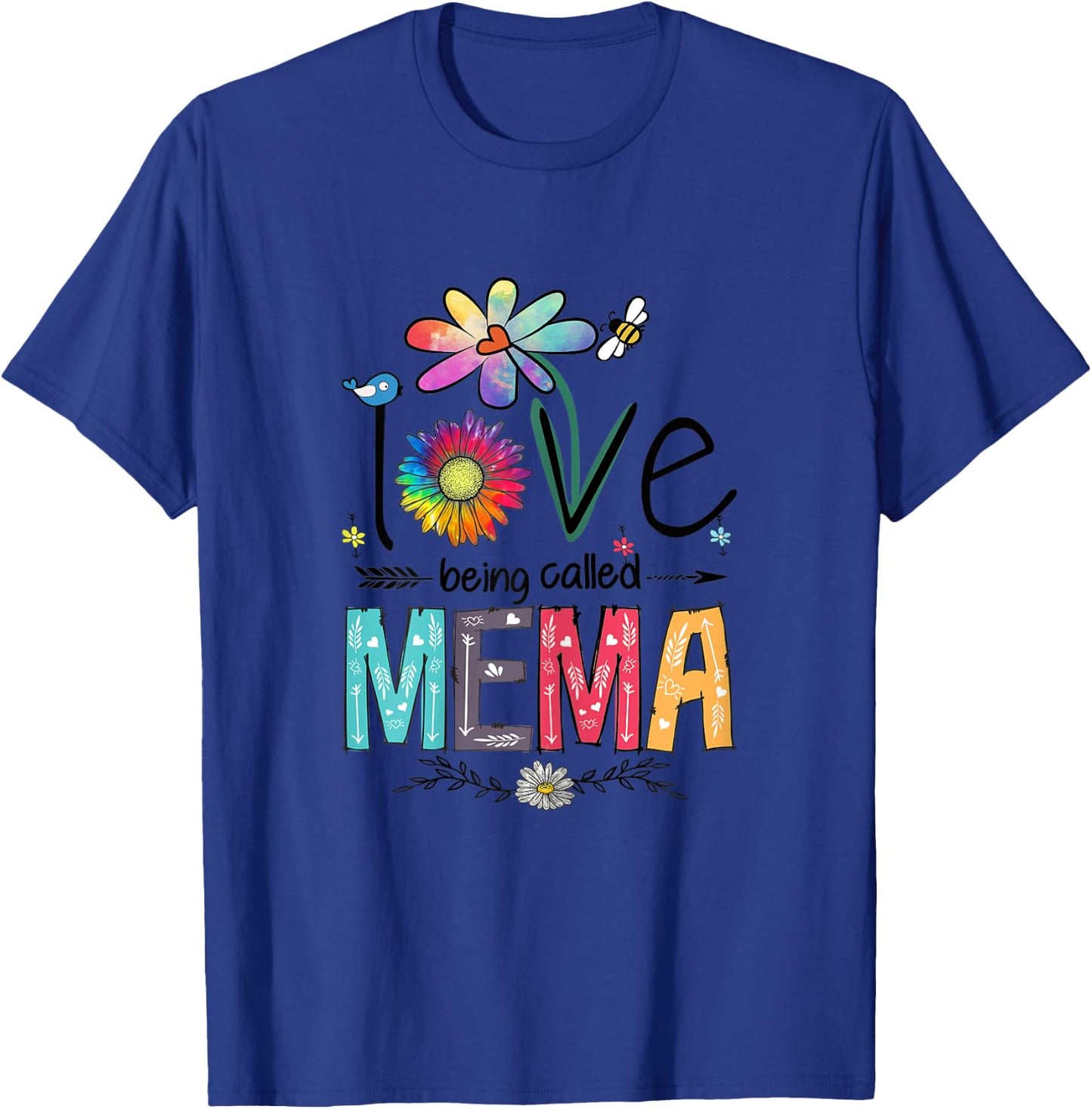 I Love Being Called Mema Daisy Flower Cute Mother's Day T-Shirt - T-Shirt | Royal