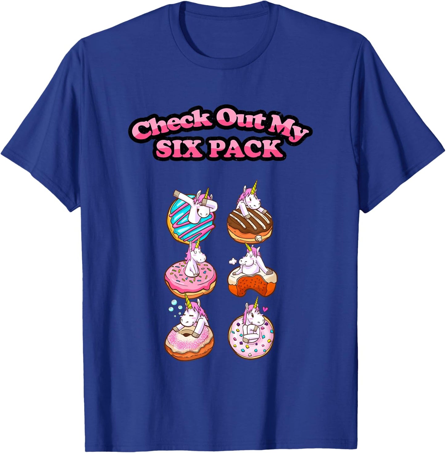 Check Out My Six Pack of Donuts - Funny Gym T-Shirt - T-Shirt | Royal