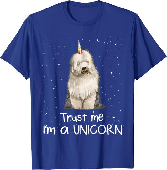 Old English Sheepdog Trust Me I'm A Unicorn Dog Men Women T-Shirt - T-Shirt | Royal