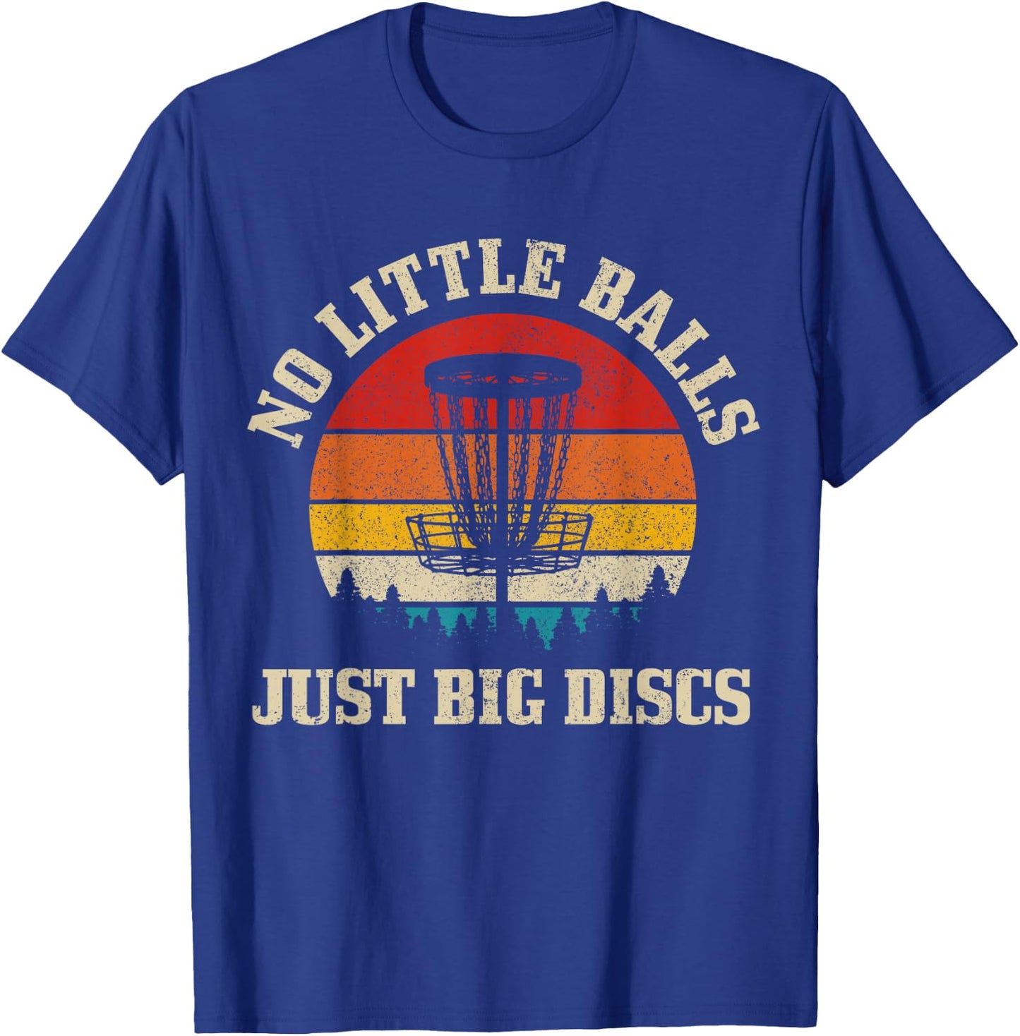 No Little Balls Just Big Discs Vintage Disc Golf Frisbee T-Shirt - T-Shirt | Royal