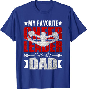 My Favorite Cheerleader Calls Me Dad Cheer Dad Fathers Day T-Shirt - T-Shirt | Royal