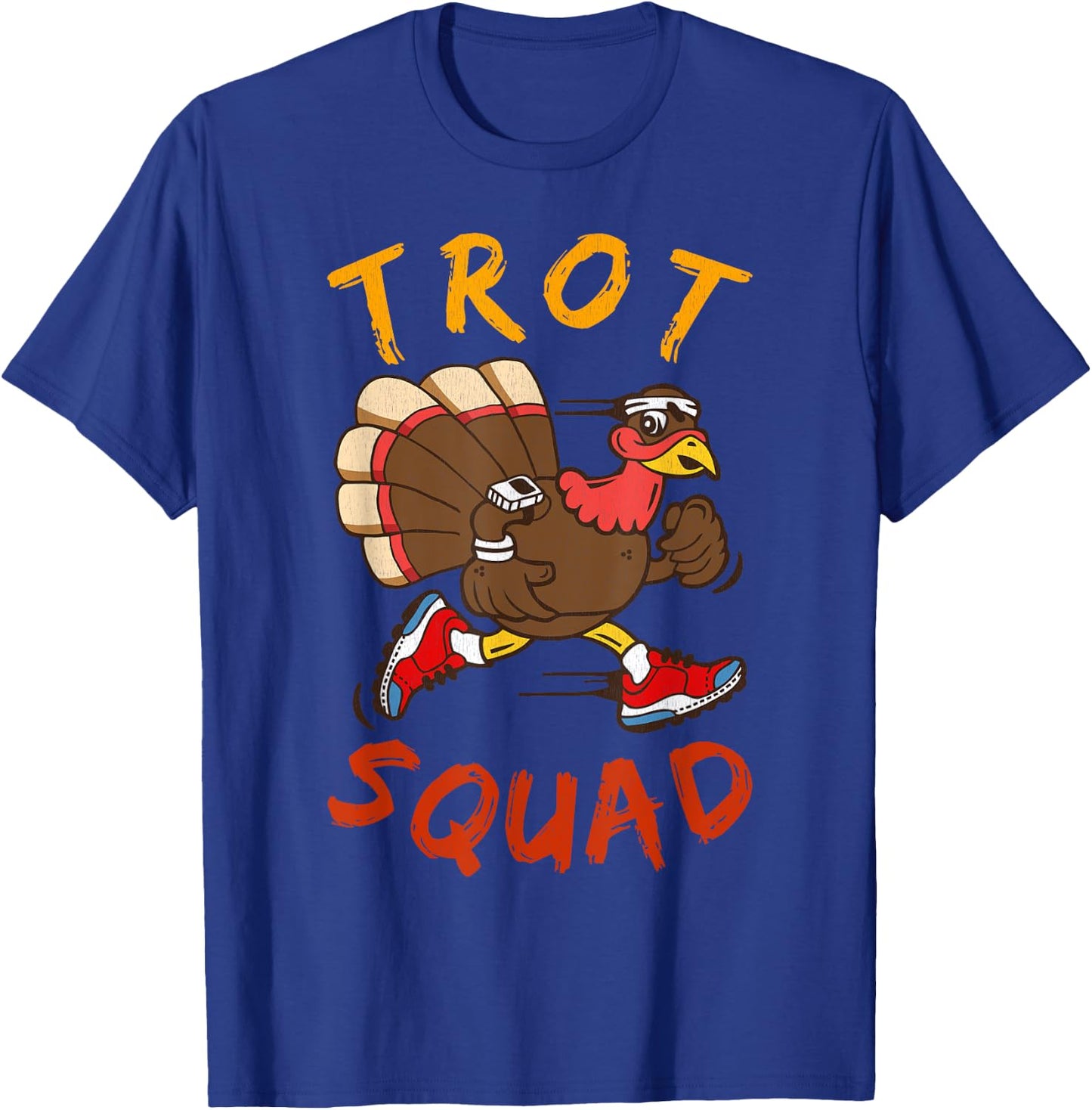 Trot Squad Shirt Thanksgiving Turkey Trot Costume T-Shirt - T-Shirt | Royal