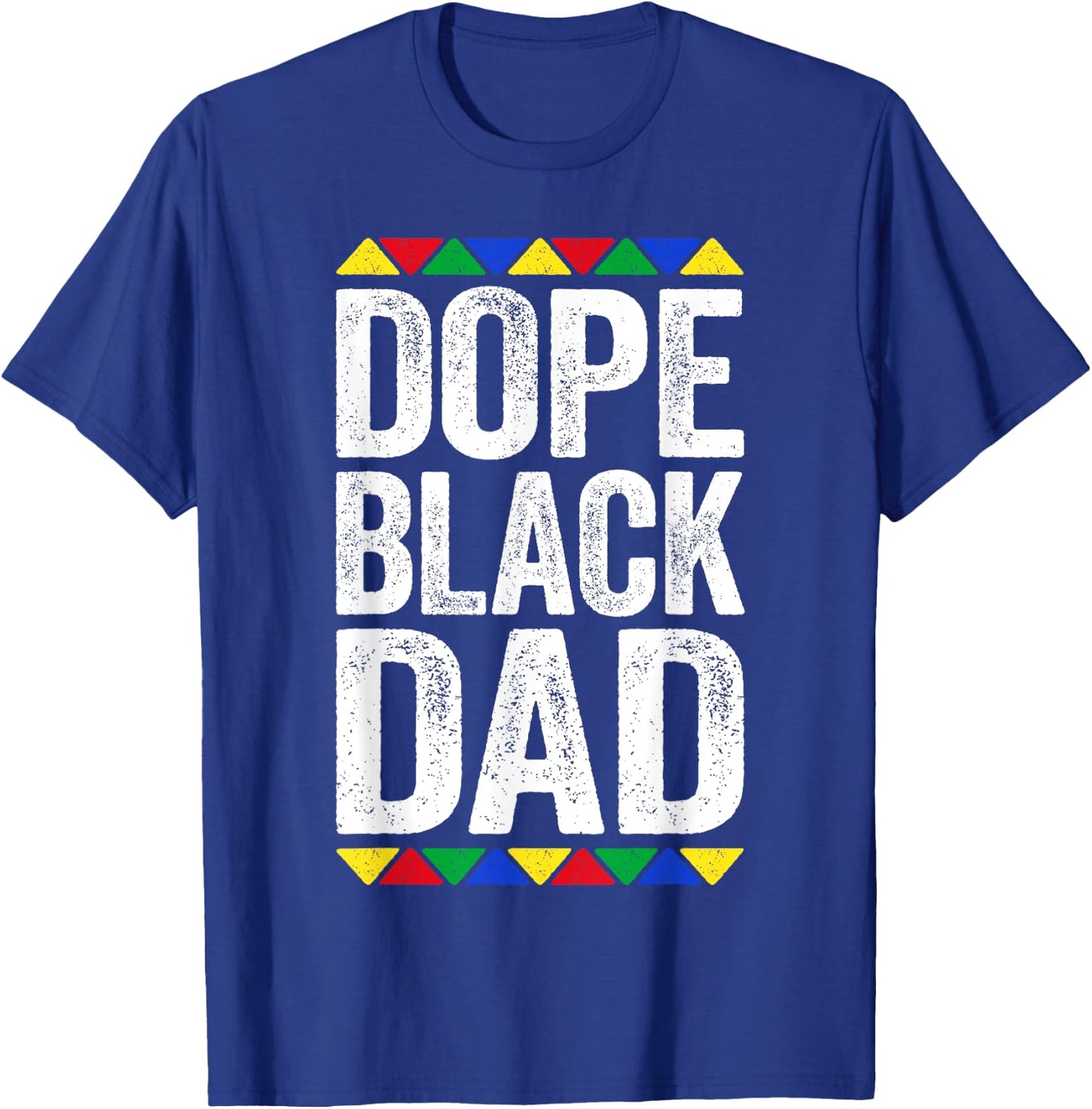 Dope Black Dad Shirt Father Black History Month T-Shirt - T-Shirt | Royal