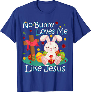 No Bunny Loves Me Like Jesus Christian Religious Easter T-Shirt - T-Shirt | Royal