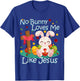 No Bunny Loves Me Like Jesus Christian Religious Easter T-Shirt - T-Shirt | Royal