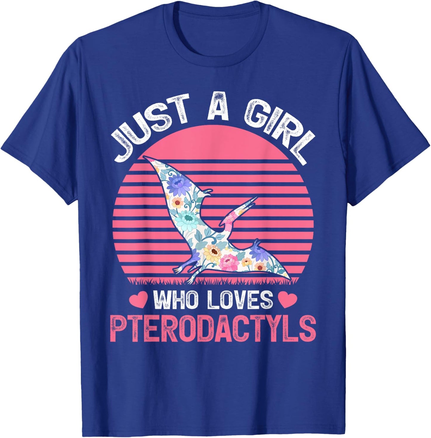 Dinosaur Bird Lover Just A Girl Who Loves Pterodactyls T-Shirt - T-Shirt | Royal