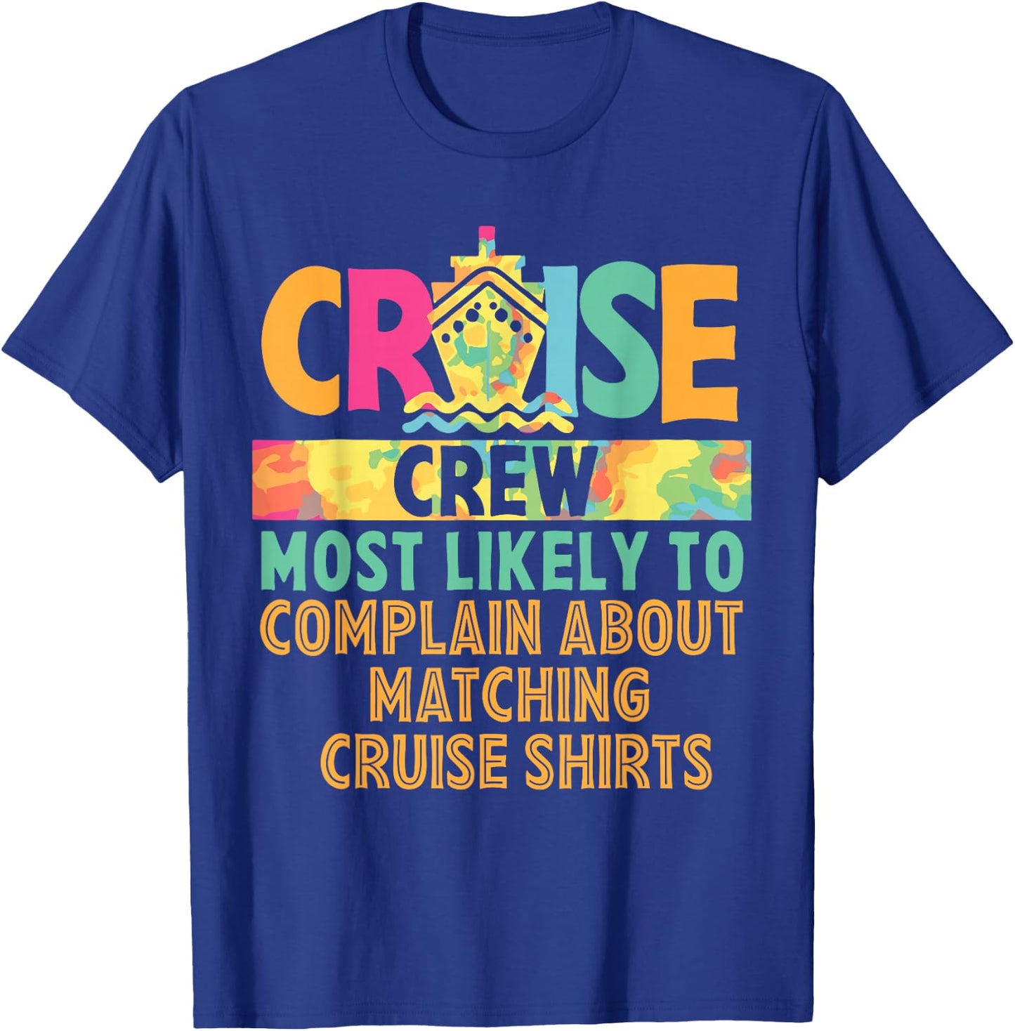 Cruise Crew Most Likely To... Hawaii Summer Vacation Funny Men Women Girls Kids T-Shirt - T-Shirt | Royal