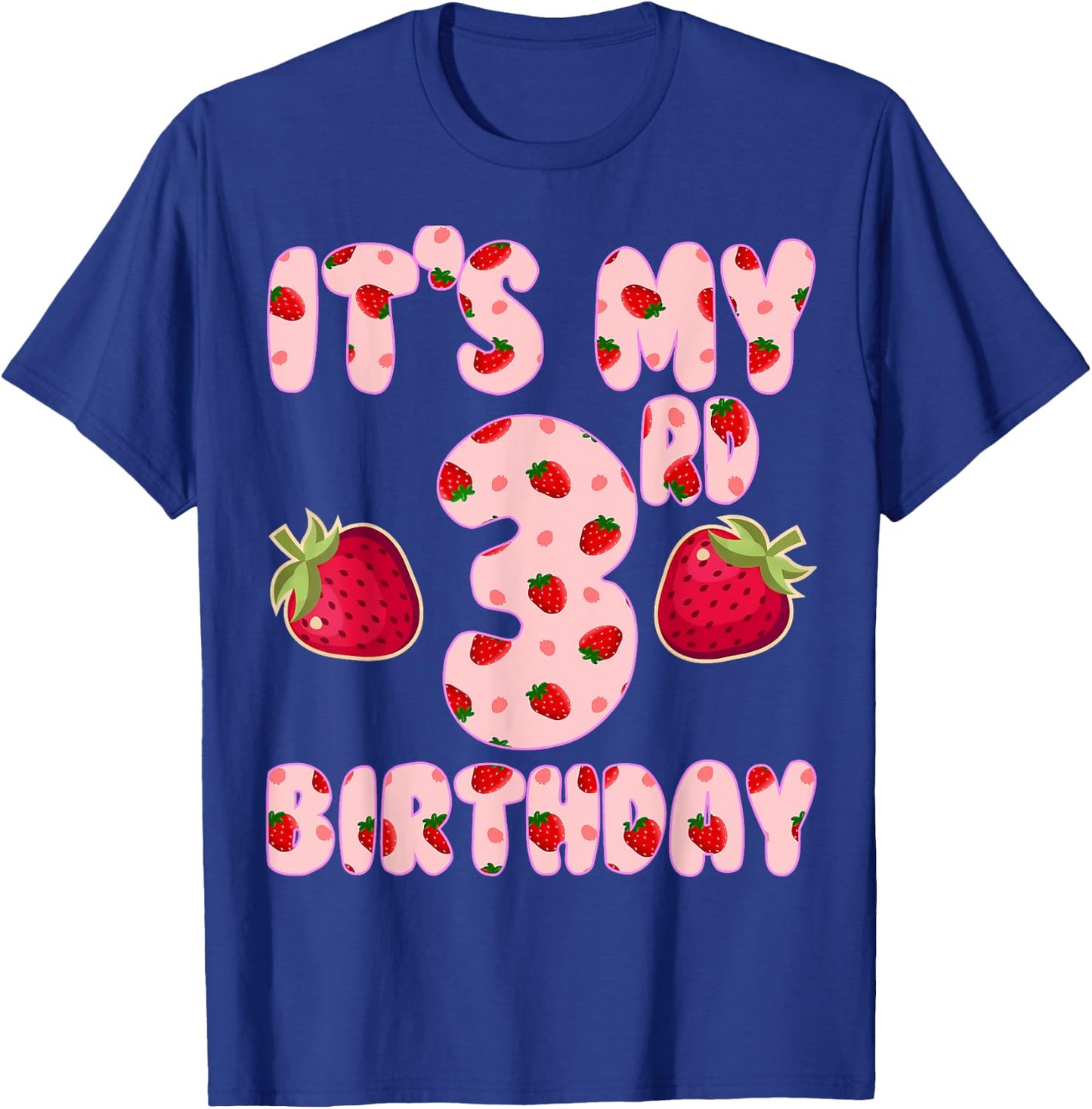 Kids 3 year old Strawberry Birthday Girl Sweet Fruit 3rd T-Shirt - T-Shirt | Royal