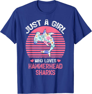 Shark Lover Just A Girl Who Loves Hammerhead Sharks T-Shirt - T-Shirt | Royal