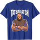 Funny Tattoo Inked Bigfoot Tatsquatch for Sasquatch Believer T-Shirt - T-Shirt | Royal