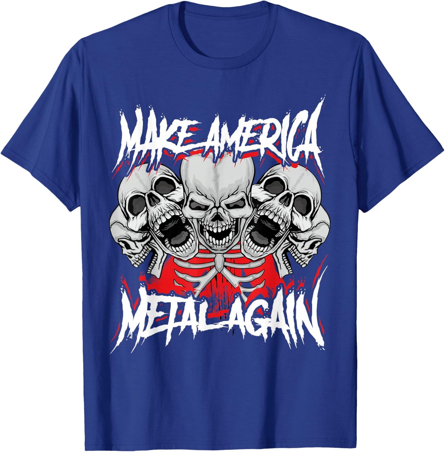Make America Metal Again Skull Rock Metal Rock Hardcore Gift T-Shirt - T-Shirt | Royal