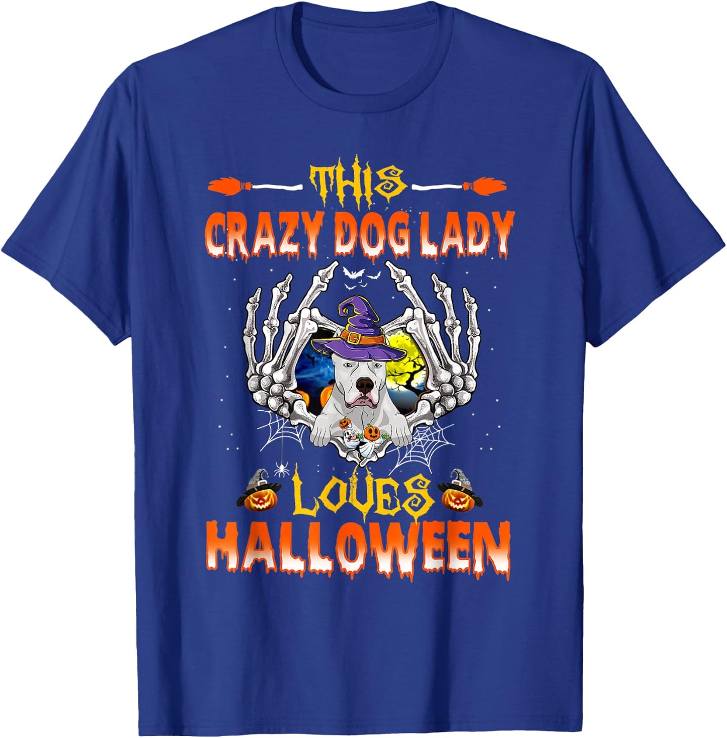 This Crazy Dog Lady Dogo Argentino Loves Halloween T-Shirt - T-Shirt | Royal