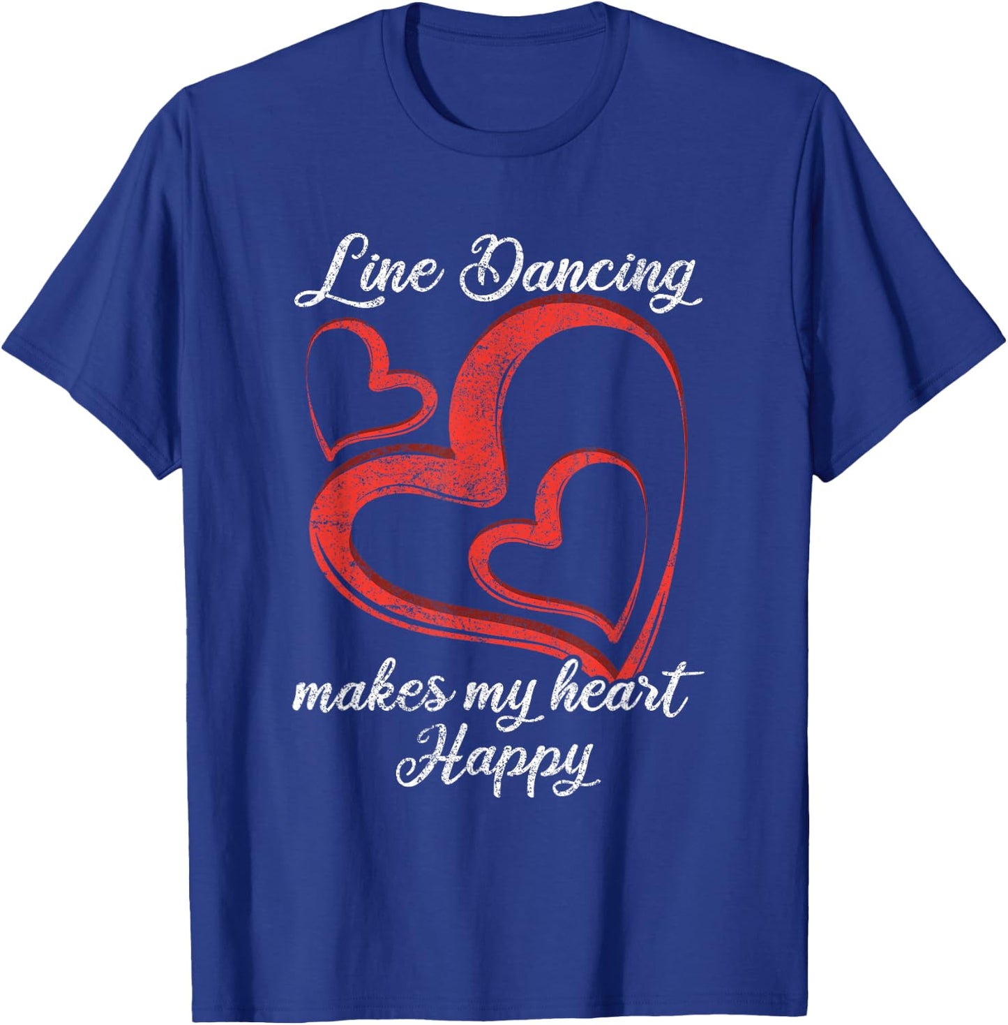Line Dancing Makes My Heart Happy Line Dance T-Shirt - T-Shirt | Royal
