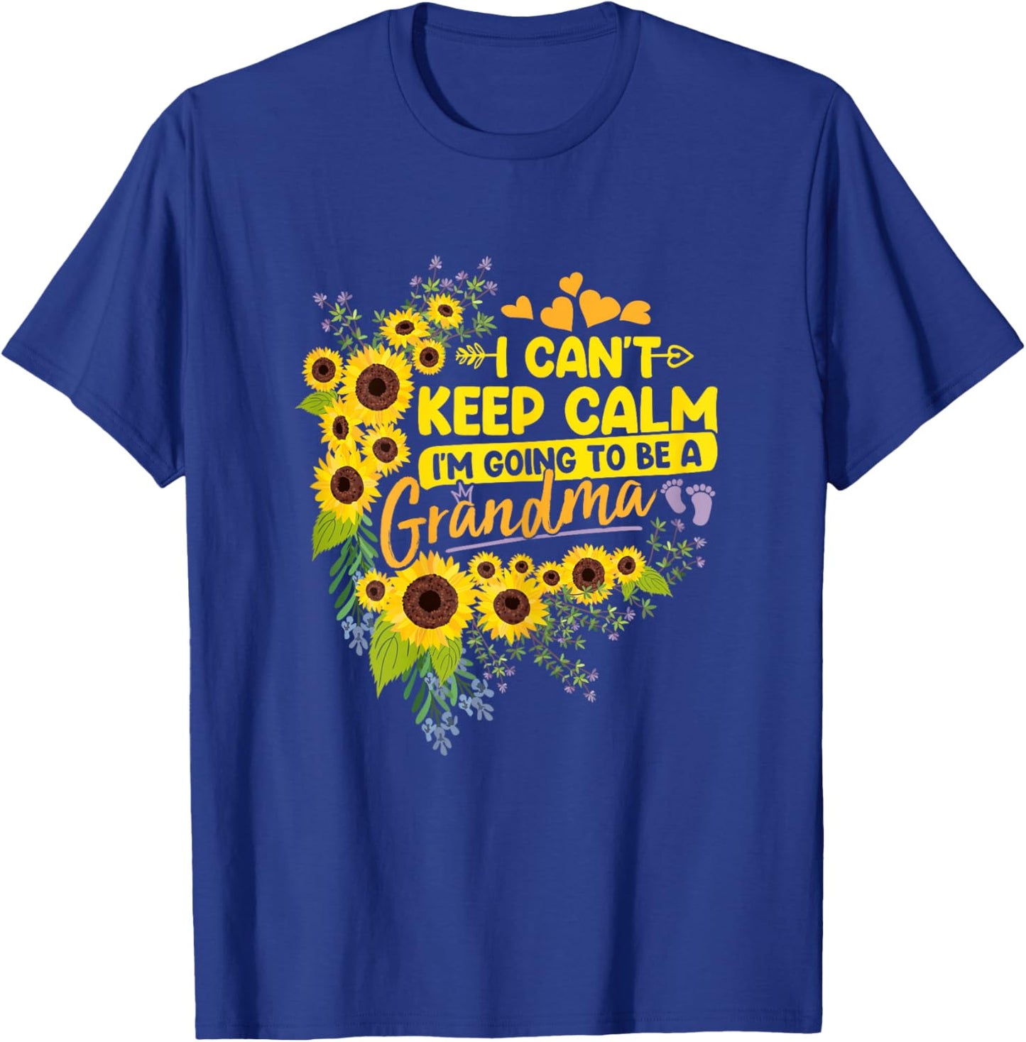 I Can't Keep Calm I'm Going To Be a Grandma Funny Mom Saying T-Shirt - T-Shirt | Royal