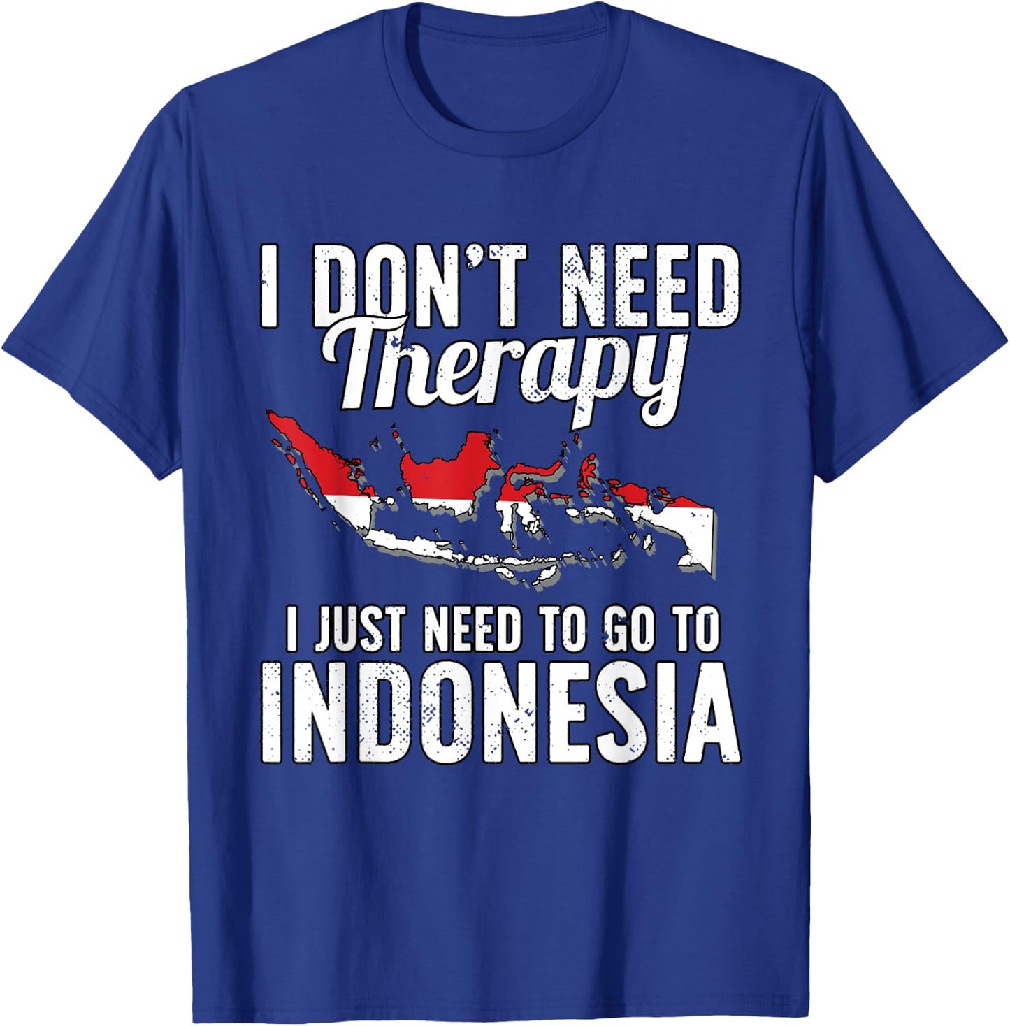 Indonesian Flag I Indonesia Flag I Vacation Indonesia T-Shirt - T-Shirt | Royal