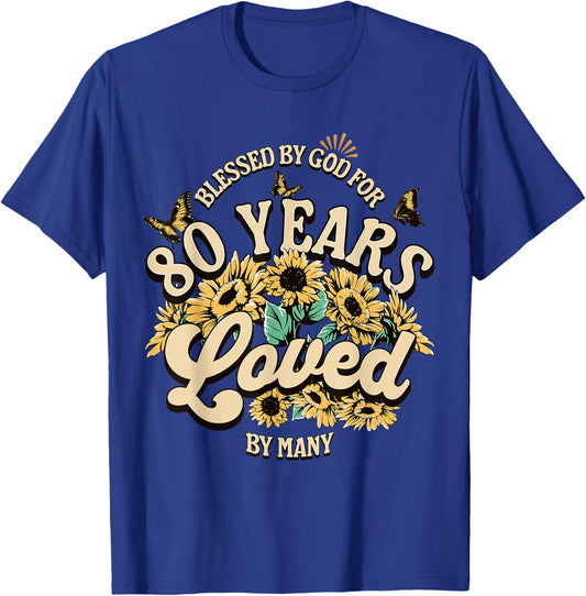 80 Years Loved Blessed Women 80 Years Old Floral Birthday T-Shirt - T-Shirt | Royal