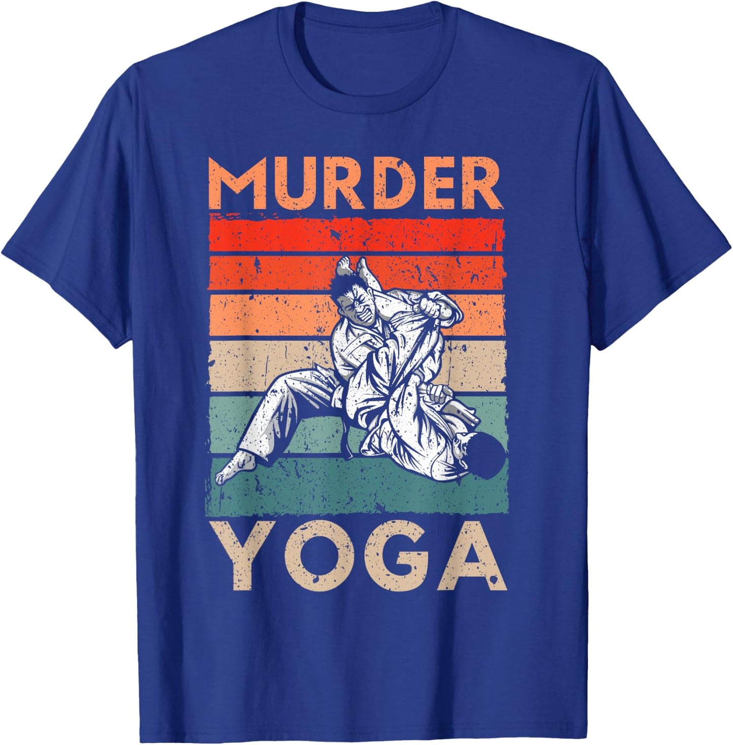 Murder Yoga Judo Master Martial Arts Judoka Judoist Vintage T-Shirt - T-Shirt | Royal