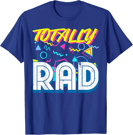 Totally Rad 1980s Vintage Eighties Costume Party T-Shirt - T-Shirt | Royal
