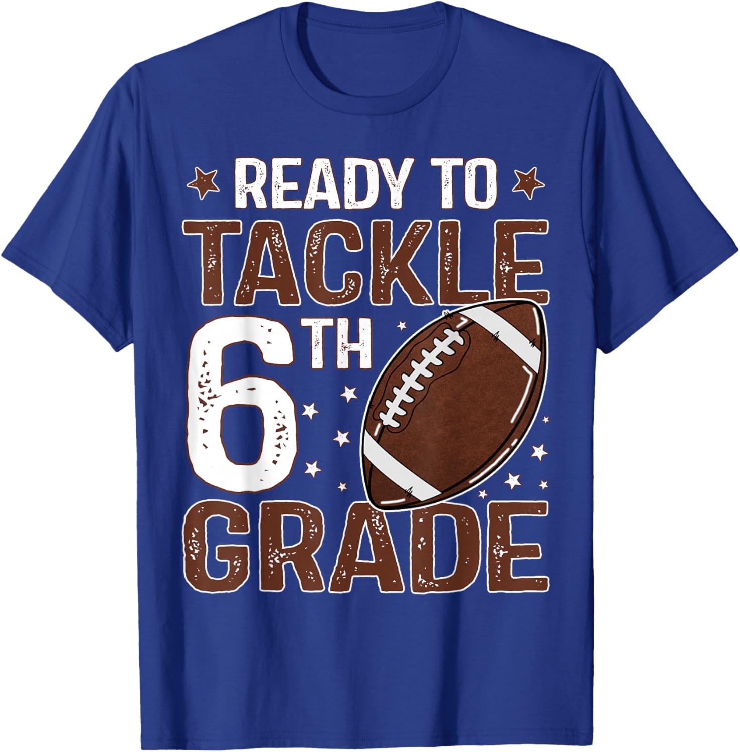 Ready To Tackle Sixth Grade First Day Of 6th Grade Boys T-Shirt - T-Shirt | Royal