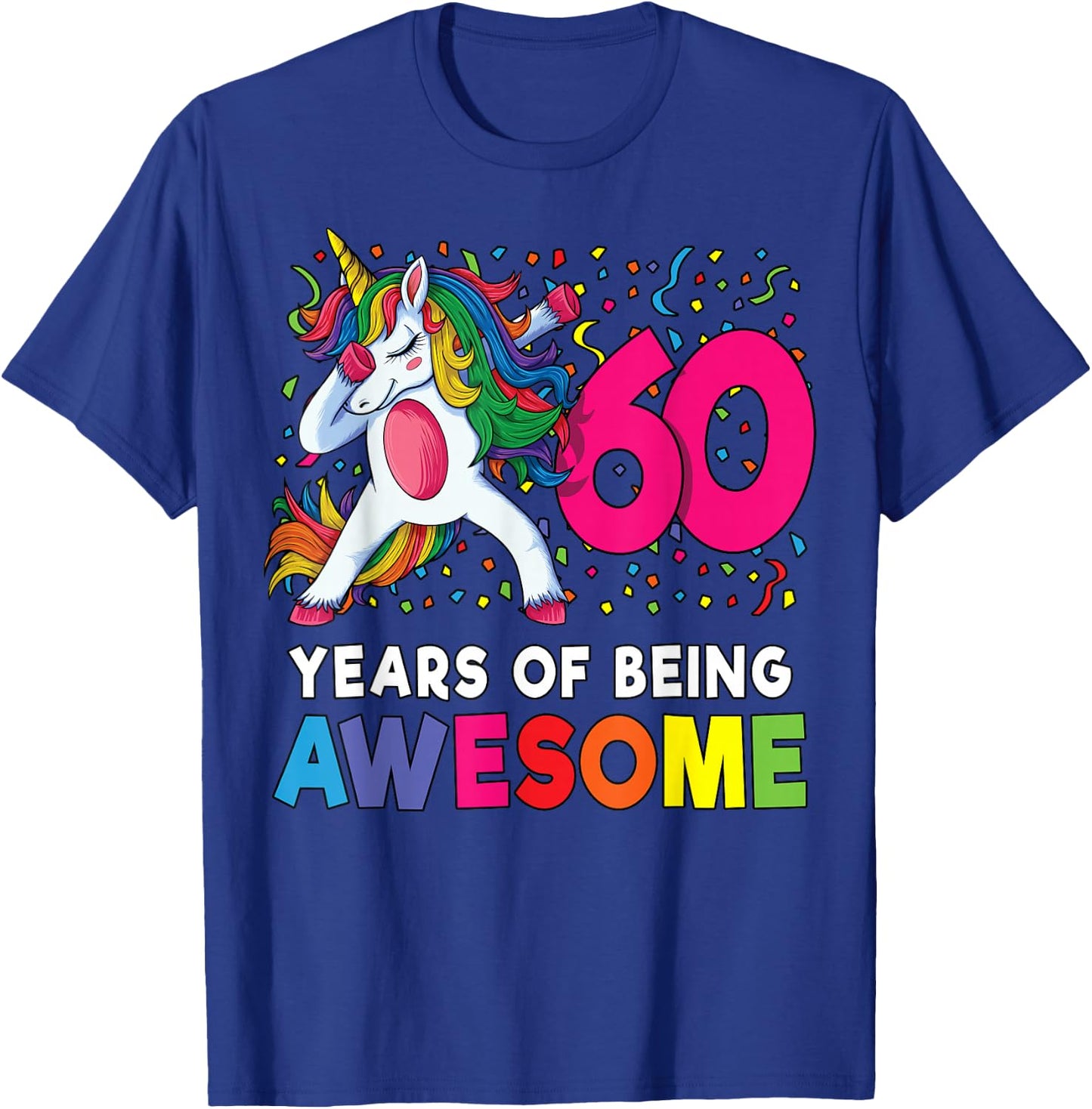 60th Birthday Unicorn Women Party Gift T-Shirt - T-Shirt | Royal