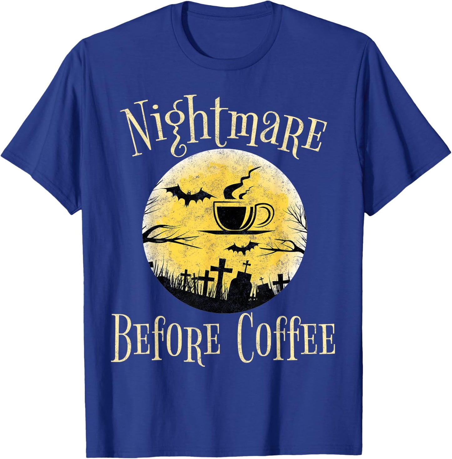 Funny Halloween Costume Shirt Nightmare Before Coffee T-Shirt - T-Shirt | Royal