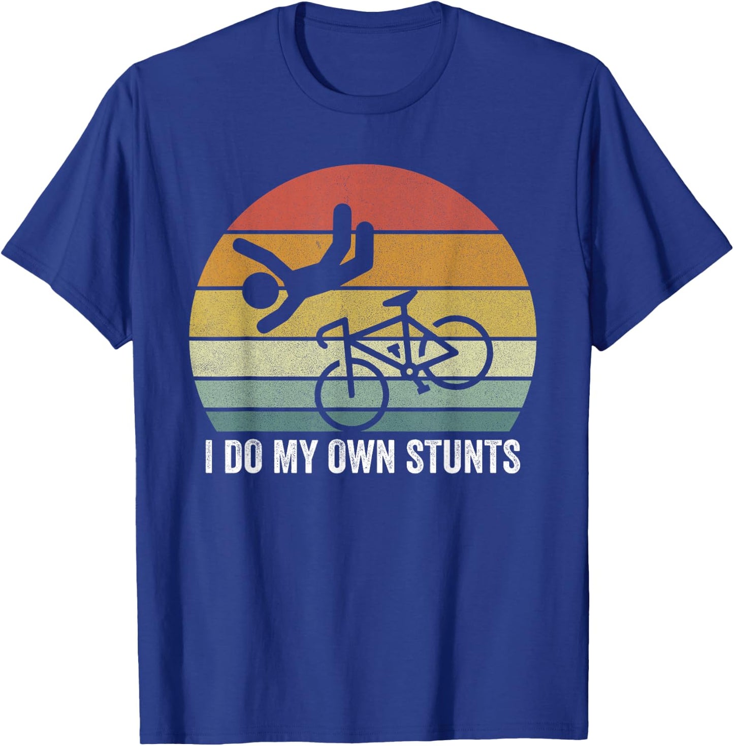 Retro I Do My Own Stunts Shirt Bike Lovers Vintage T-Shirt - T-Shirt | Royal