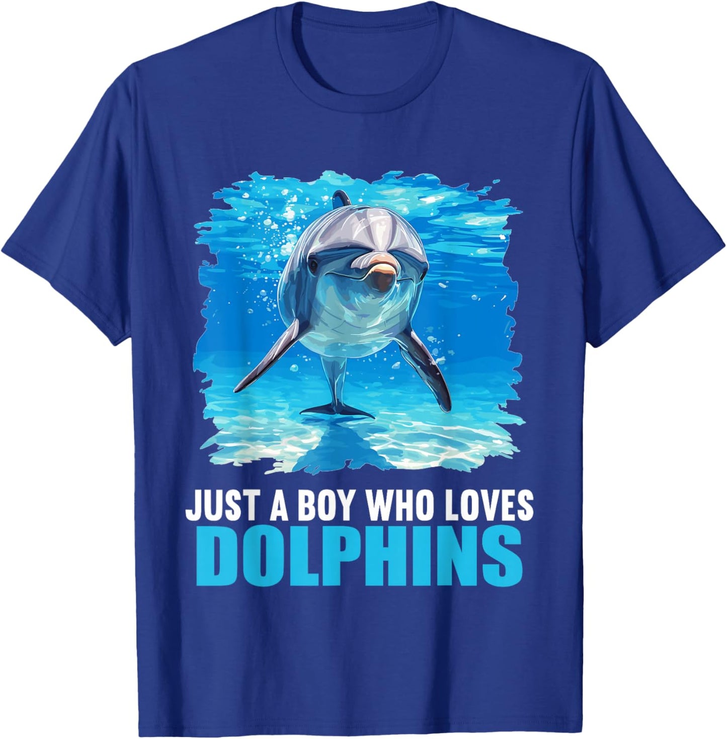 Just a Boy who loves Dolphins Dolphin T-Shirt - T-Shirt | Royal