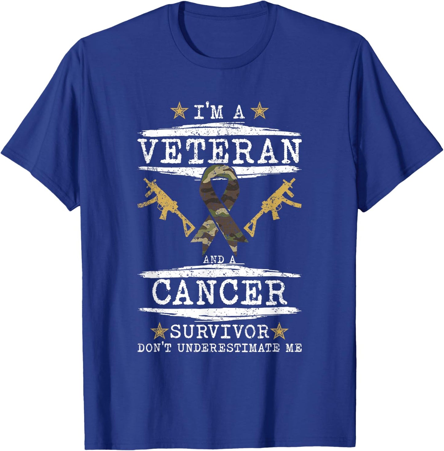 Im A Veteran And A Cancer Survivor Veteran T-Shirt - T-Shirt | Royal