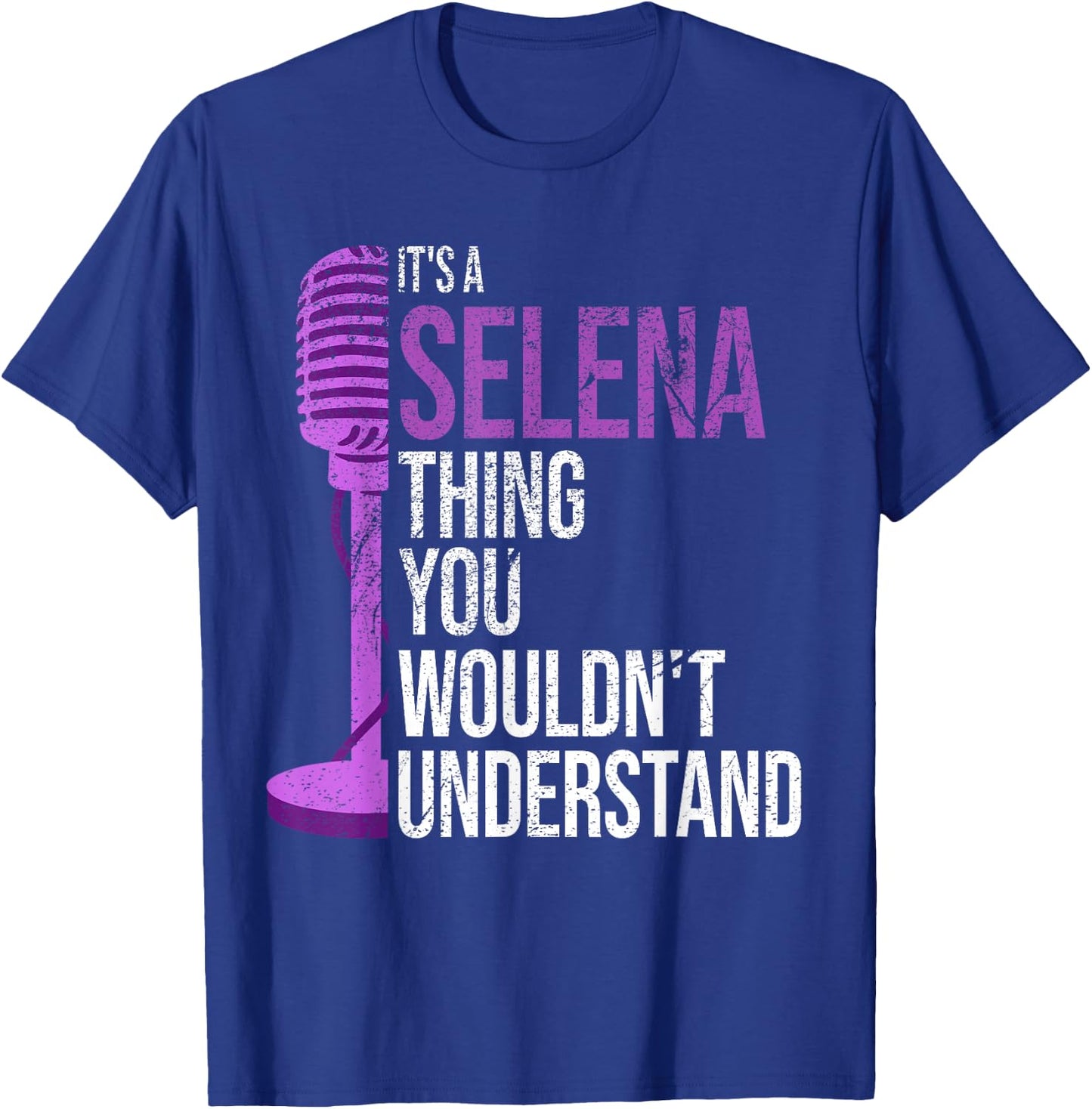 It's a Selena Thing you wouldn't Understand - Funny Selena T-Shirt - T-Shirt | Royal