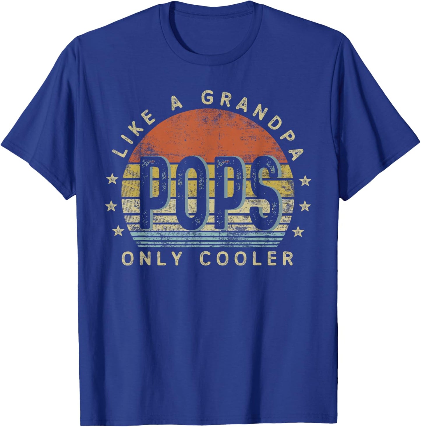 Pops Like a Grandpa Only Cooler Pops Gifts Vintage Style T-Shirt - T-Shirt | Royal