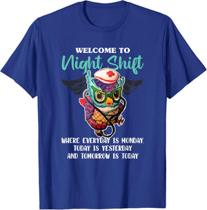 Welcome to Night Shift - Nurse Owls Lover T-Shirt - T-Shirt | Royal