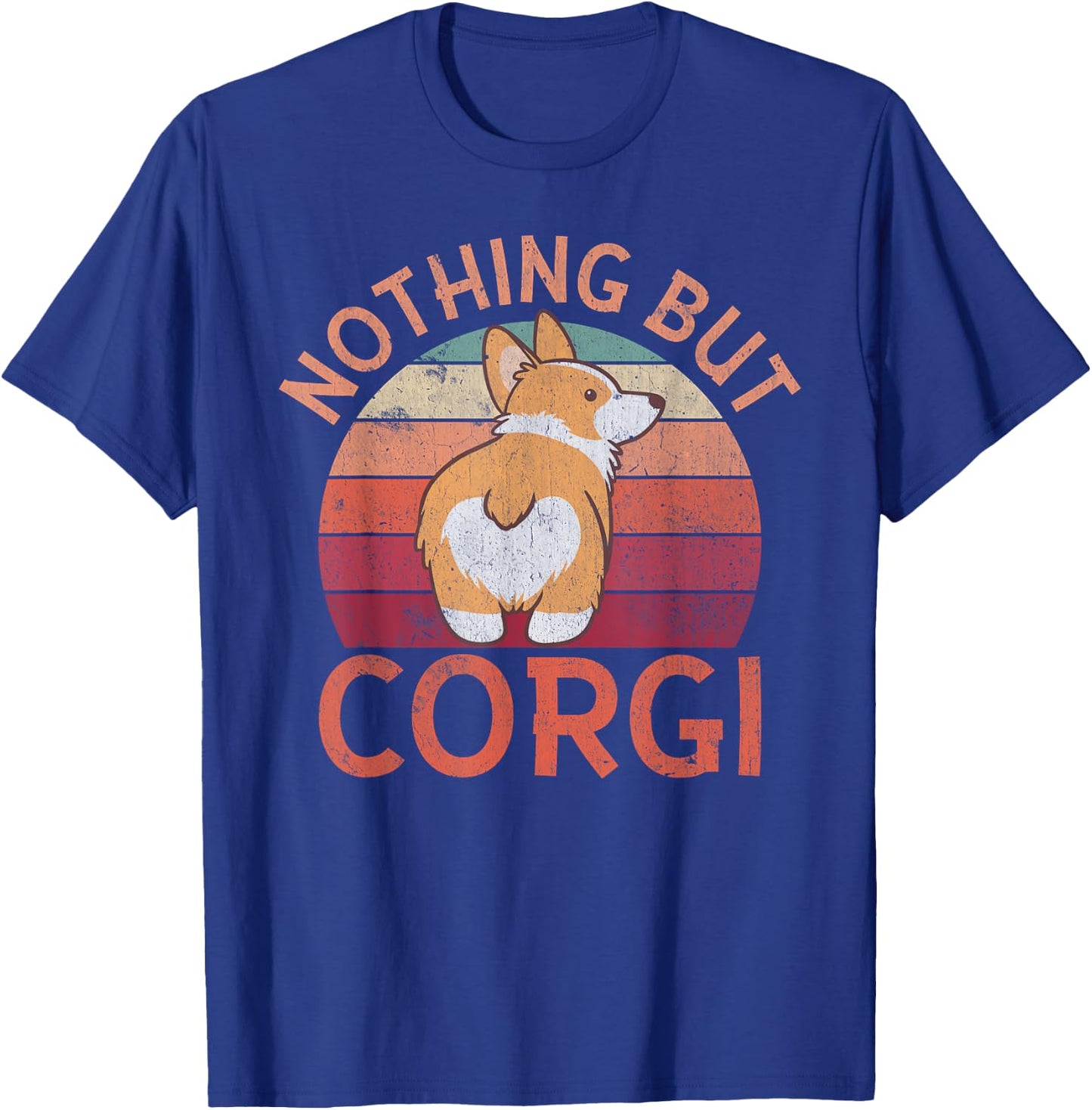 Nothing but Corgi T-Shirt - T-Shirt | Royal