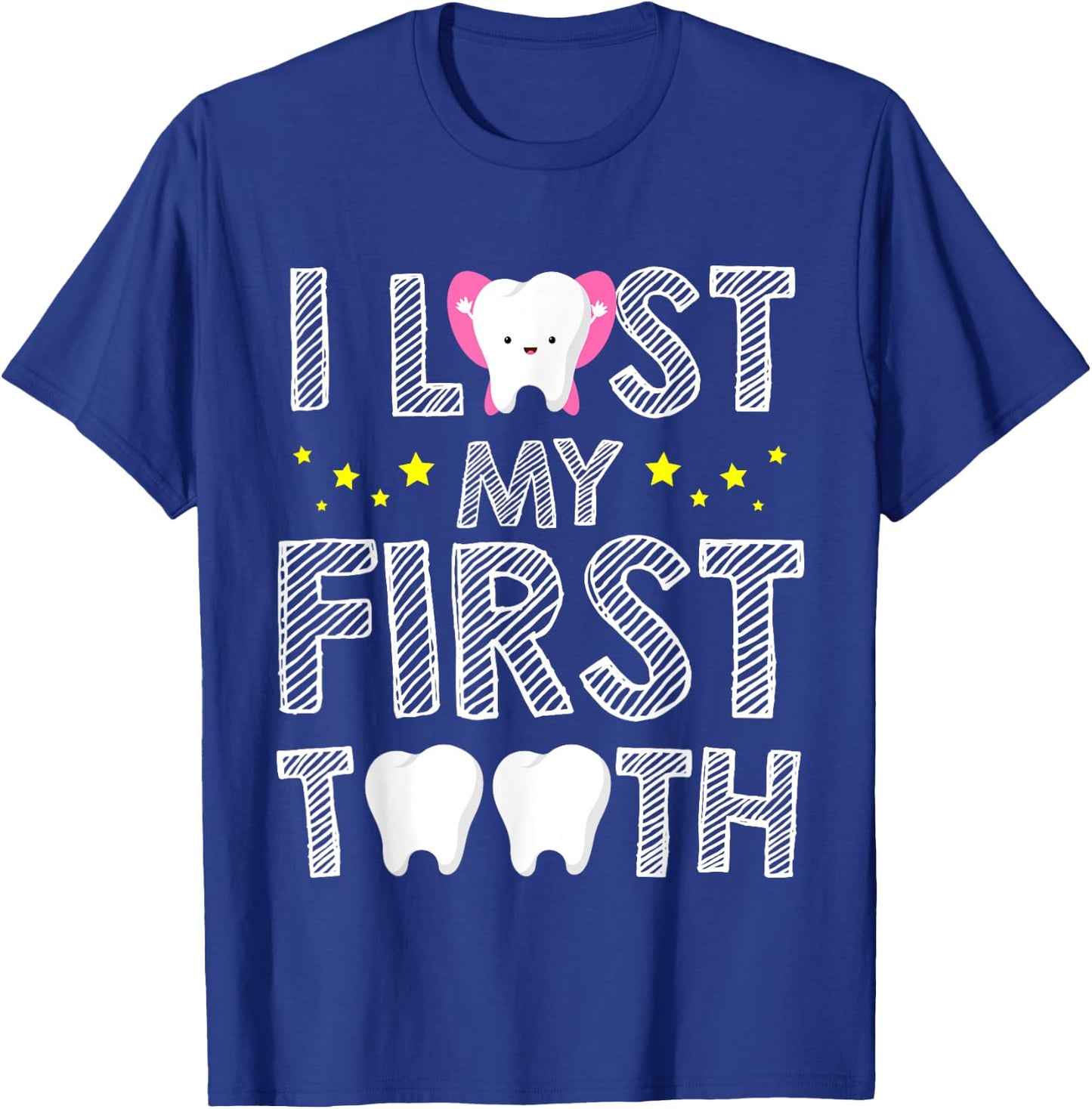 I Lost My First Tooth Baby Teeth Out Fairy T-Shirt - T-Shirt | Royal