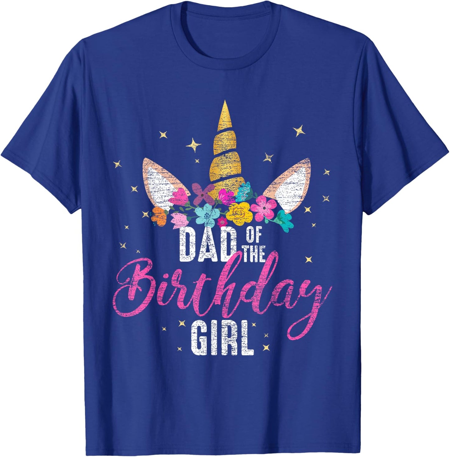 Dad Of The Birthday Girl Father Gifts Unicorn Birthday T-Shirt - T-Shirt | Royal