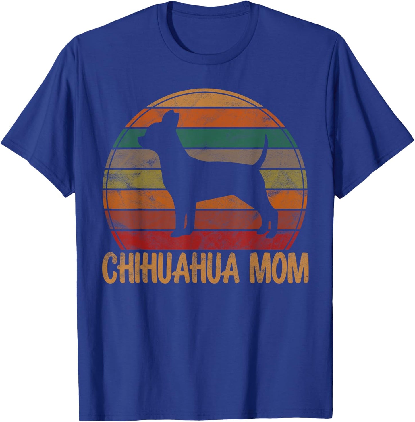 Retro Chihuahua Mom Gift Chi-chi Dog Owner Mother Pet Mama T-Shirt - T-Shirt | Royal