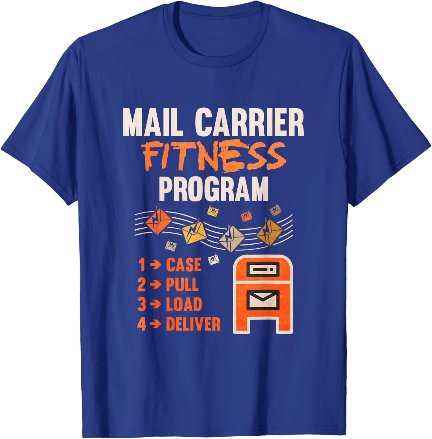 Funny Postman Mail Carrier Rural Carrier Letter Gift T-Shirt - T-Shirt | Royal