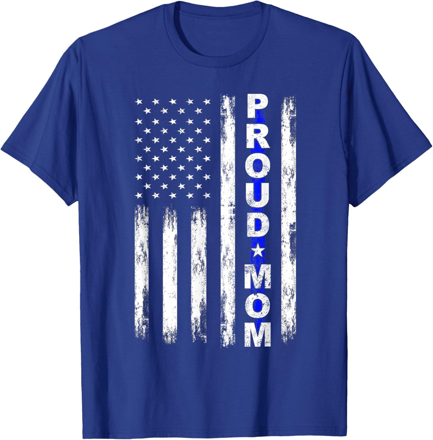 Proud Police Mom Thin Blue Line American Flag Police Support T-Shirt - T-Shirt | Royal