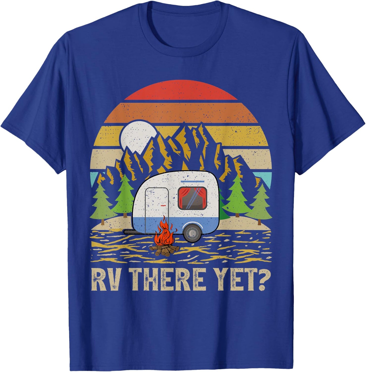 Vintage Mountain RV There Yet Retro Camper T-Shirt - T-Shirt | Royal