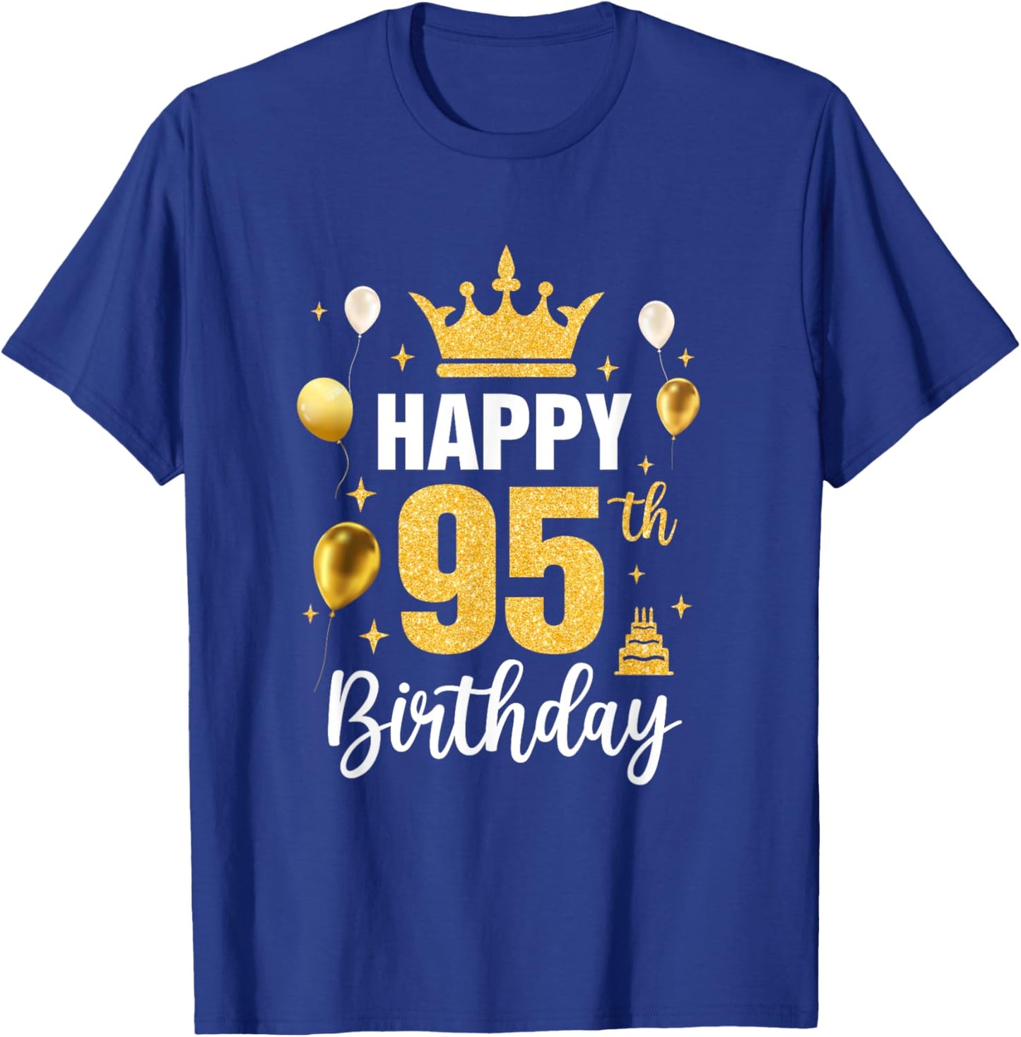 Happy 95Th Birthday Idea For 95 Years Old Man And Woman T-Shirt - T-Shirt | Royal