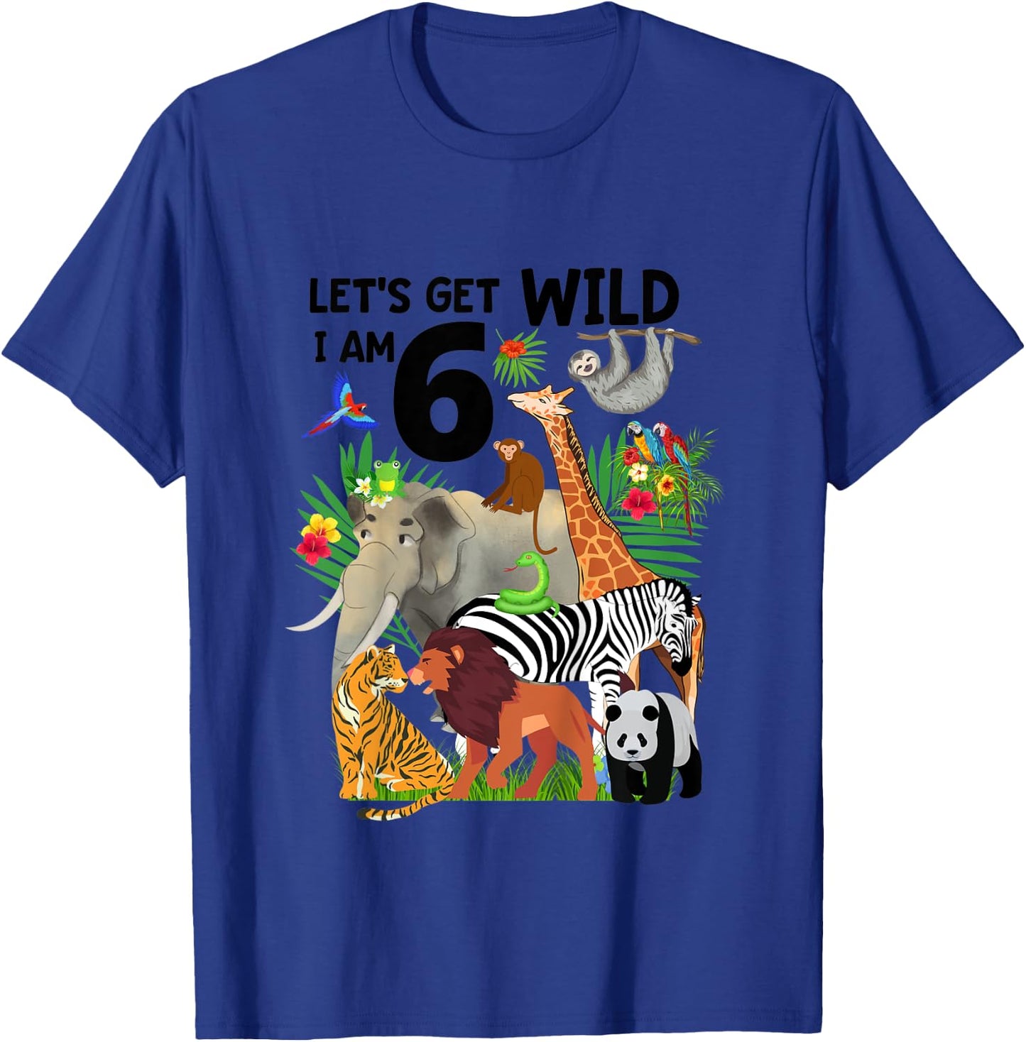 Kids Let's Get Wild I am 6 Zoo Birthday Animal Wildlife Safari T-Shirt - T-Shirt | Royal